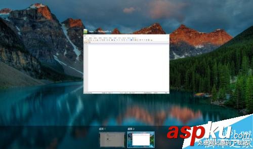 win10多任務視圖怎么使用?多任務視圖功能使用方法介紹 win10,多任務視圖