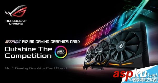 華碩玩家國度打造最暴力ROG Strix RX 480:頻率沖擊1.6GHz 華碩,RX480