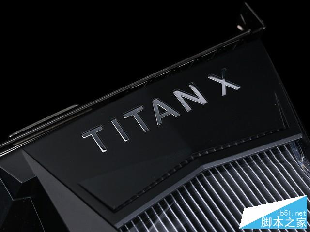 地球最強單芯卡王 NVIDIA TITAN X首測