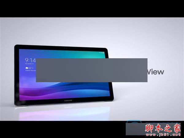 三星GalaxyView平板配置曝光